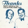 Marty Grosz & The Collectors Items Cats - Thanks (CD)